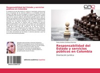 Responsabilidad Del Estado Y Servicios PúBlicos En Colombia DisertacióN JuríDica