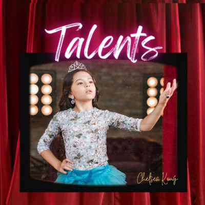 Talents -  NEW Chelsea Kong 2021