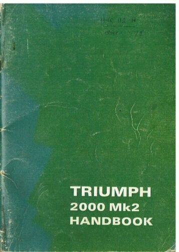 TRIUMPH 2000 MK2 SALOON & ESTATE ORIGINAL 1974 OWNERS INSTRUCTION HANDBOOK - Picture 1 of 1
