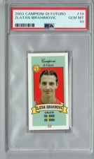 $ PSA 10 GEM-MT Zlatan Ibrahimovic 2003 Campioni Di Futuro #19 Rookie Card. rookie card picture