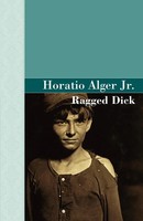 Horatio Alger Jr. | Ragged Dick | Taschenbuch | Englisch (2008)