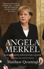 Angela Merkel: Europe's Most Influential Leader : Europe's Most I