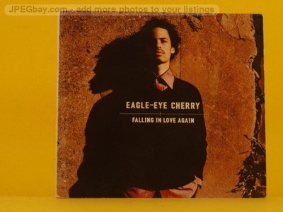 Eagle Eye Cherry Falling in Love Again (L79) 3 Track CD Single including Pictu