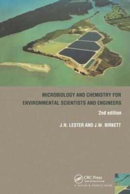 Microbiology And Chemistry For Environmental Scientists And Engineers