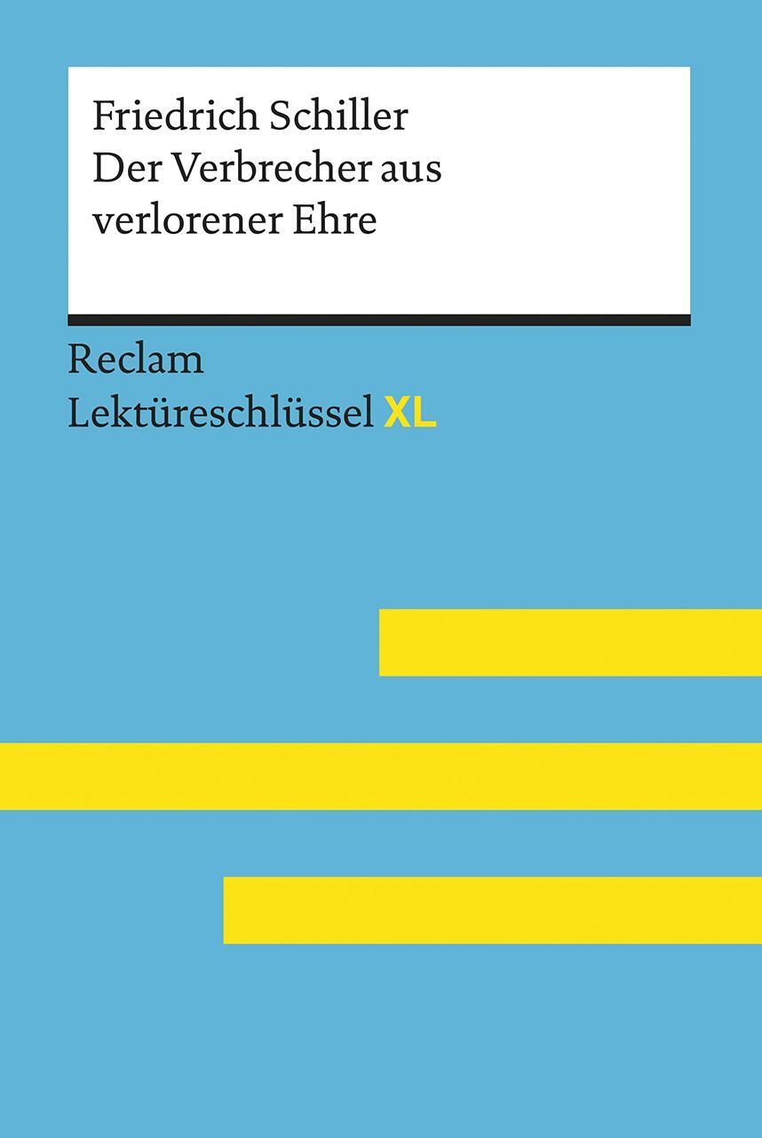 Der Verbrecher Aus Verlorener Ehre Von Friedrich Schiller: