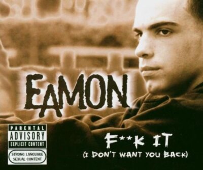 Eamon - Single-CD - F**k it.. (2004)