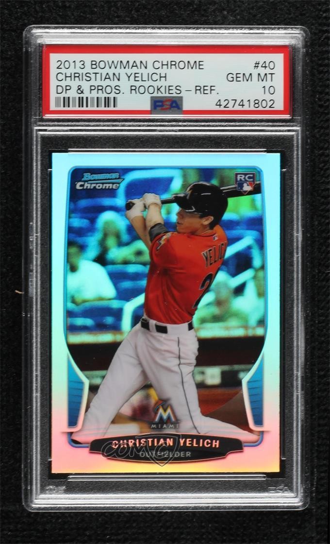 2013 Bowman Draft Chrome Refractor Christian Yelich #40 PSA 10 GEM MT 16in