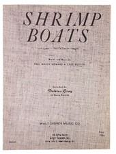 Vintage Shrimp Boats Sheet Music Walt Disney Music Co. 1951 Dolores Gray Howard