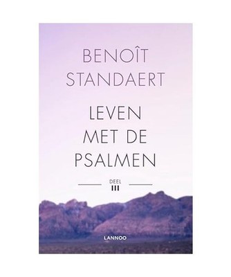 Leven met de psalmen - Deel III, Standaert, Benoît