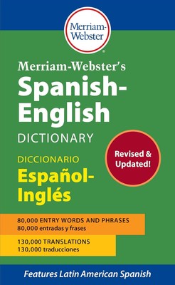 Merriam-Webster's Spanish-English Dictionary by Merriam-Webster (2021, Mass ...