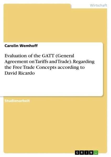 Carolin Wemhoff | Evaluation Of The Gatt (General Agreement On Tariffs And...-image