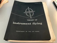 1958 USAF Book Theory of Instrument Flying, Pilot How-To, Guide, Vintage