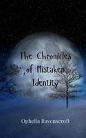 Ophelia Ravenscroft | The Chronicles Of Mistaken Identity | Taschenbuch (2025)