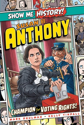 #ad Susan B. Anthony: Champion for Voting Rights Show Me History $5.24