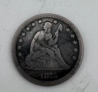 1876 Philadelphia Mint Silver Seated Liberty Quarter