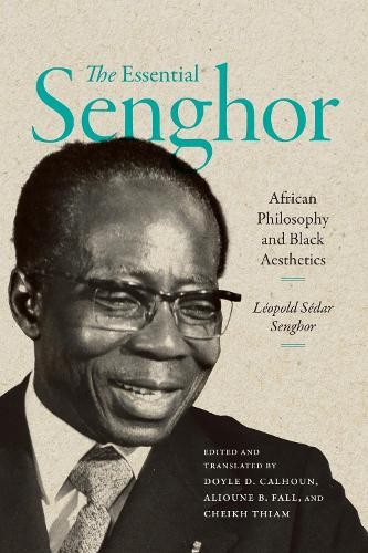 The Essential Senghor by Lopold Sdar Senghor, Doyle D. Calh... - 9781478033677