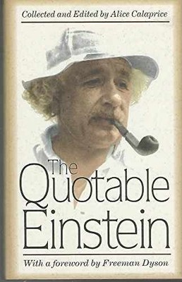 The Quotable Einstein - Hardcover, by Einstein Albert; Calaprice - Very Good b