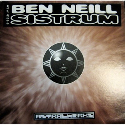 Ben Neill - Sistrum (Vinyl 12'' - 1995 - US - Original)