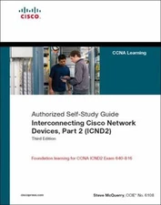 Interconnecting Cisco Network Devices, ICND2 Pt. 2 : Foundation L