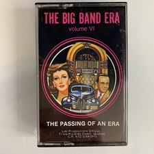 Big Band Era Volume VI Passing of An Era Cassette 
