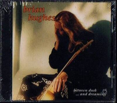 Between Dusk & Dreaming - Audio CD By Hughes,Brian - VERY GOOD