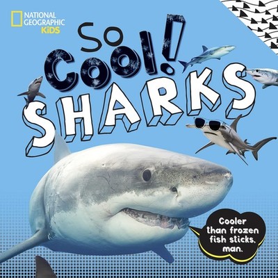 So Cool! Sharks (So Cool/So Cute) - hardcover Boyer, Crispin