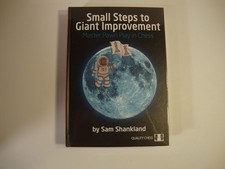 Small Steps to Giant Improvement. By Sam Shankland Hardcover NEW CHESS BOOK