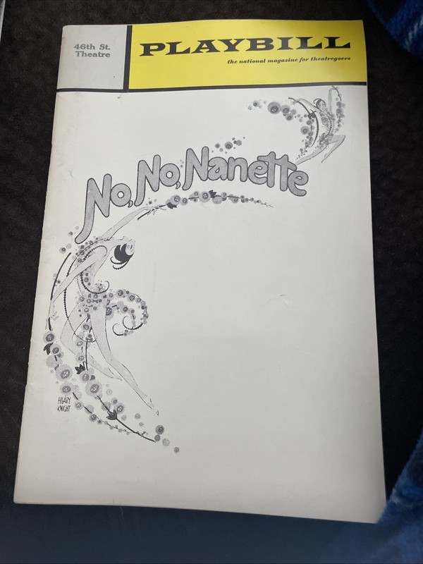 Playbill Magazine No No Nanette￼ 46th Theatre 1971 Patsy Kelly Helen Gallagher