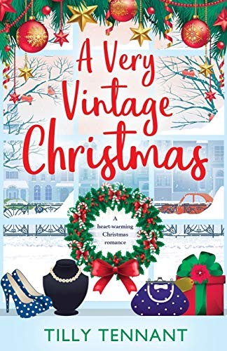A Very Vintage Christmas: A heartwarming Christmas romance.by Tennant New<|
