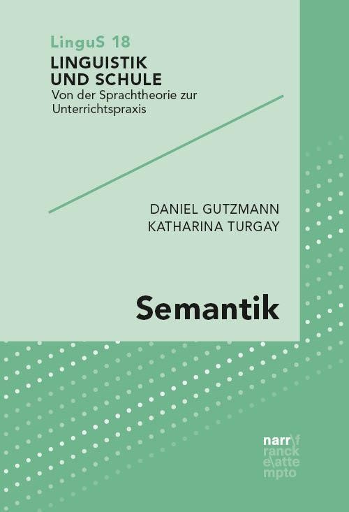Narr Francke Attempto Semantik (Linguistik Und Schule) - Bild 2