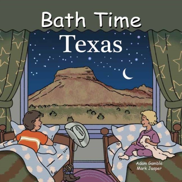 Bath Time Texas by Adam Gamble 9781649071392