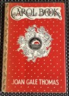 Christmas Carol Book By Joan Gale Thomas HBDJ 1959 First Edition