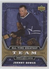 2006-07 Upper Deck All-Time Greatest Johnny Bower #ATG28 HOF 2d8