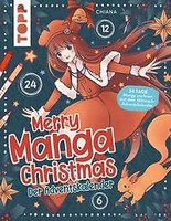 Merry Manga-Christmas. Das Adventskalender-Buch | Buch | 9783735880277
