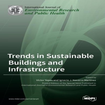 Trends in Sustainable Buildings and Infrastructure MDPI AG Hardco