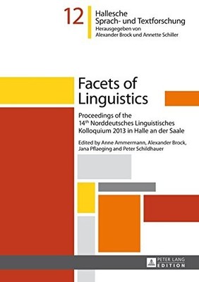 Facets of Linguistics: Proceedings of the 14 th Norddeutsches Li