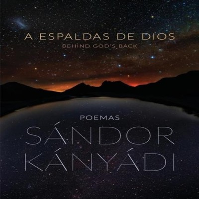 A espaldas de dios Sandor Kanyadi Paperback Ragged Sky Press