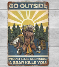 Go Outside Worst Case Scenario Humor 8 x 12 Novelty Metal Sign Made In USA