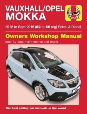 Mokka Petrol Die 12-16 Revue technique Haynes VAUXHALL Neuve