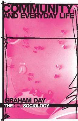 Community and Everyday Life by Day, Graham