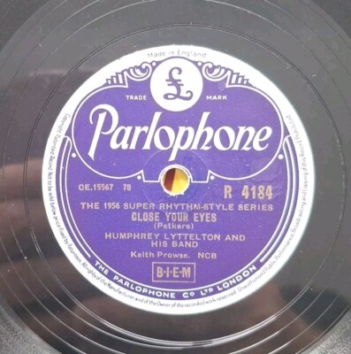 Humphrey Lyttelton And His Band''Close Your Eyes 1956 Parlophone Records R4148