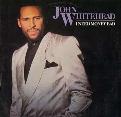 John Whitehead - I Need Money Bad LP Album Vinyl Schallplatte 0