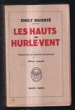 EMILY BRONTË: LES HAUTS DE HURLEVENT. PAYOT. 1948.