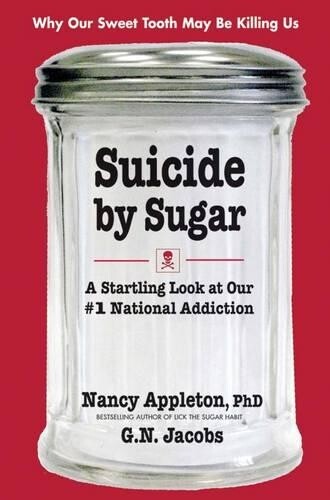G.N. Jacobs Nancy Appleton Suicide by Sugar (Tascabile)