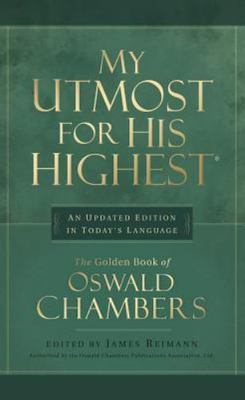 My Utmost for His Highest: Updated Edition by Chambers, Oswald, Good Book