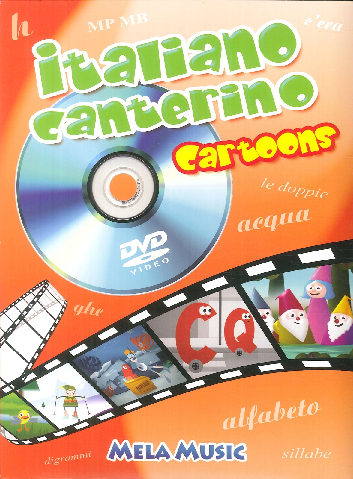 Italiano canterino cartoons. Con DVD - [Mela Music]