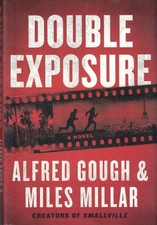 DOUBLE EXPOSURE - Gough, Alfred|Millar, Miles - Good - See condition notes