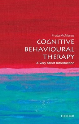 Cognitive Behavioural Therapy | Freda Mcmanus | A Very Short Introduction | Buch