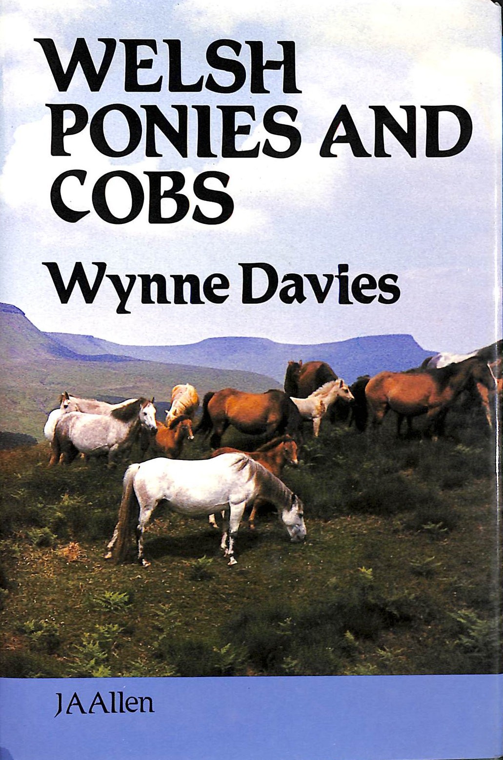 Welsh Ponies and Cobs (Allen breed series) by Davies, Wynne