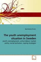 The Youth Unemployment Situation In Sweden Byambadorj Purvee Taschenbuch